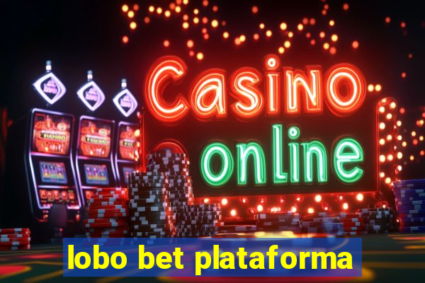 lobo bet plataforma